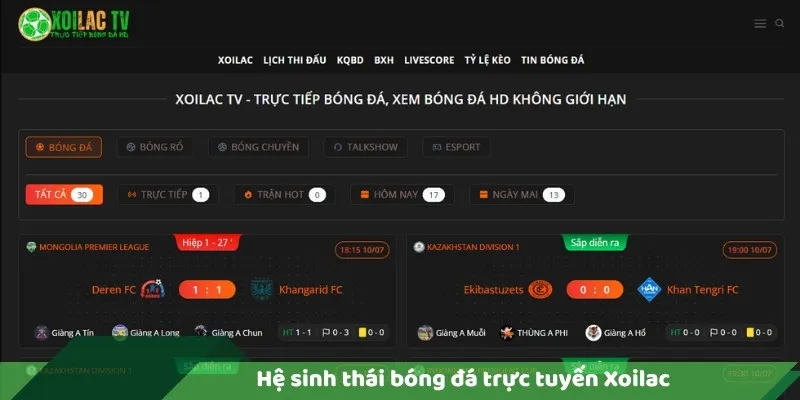 Hệ sinh thái bóng đá trực tuyến Xoilac