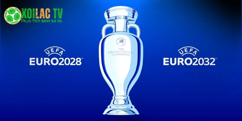 Các Giải Đấu Được Phát Trực Tiếp Bóng Đá Trên Xoilac TV 8 Xem trực tiếp UEFA EURO 2028 tại Xoilac TV